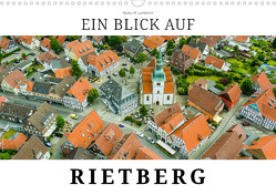 Ein Blick auf Rietberg (Wandkalender 2024 DIN A3 quer) von W. Lambrecht,  Markus