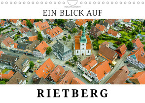 Ein Blick auf Rietberg (Wandkalender 2024 DIN A4 quer) von W. Lambrecht,  Markus