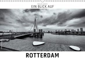Ein Blick auf Rotterdam (Wandkalender 2019 DIN A3 quer) von W. Lambrecht,  Markus