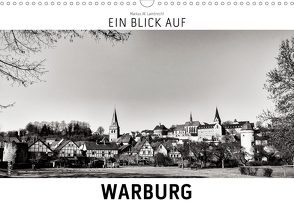 Ein Blick auf Warburg (Wandkalender 2021 DIN A3 quer) von W. Lambrecht,  Markus