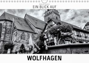 Ein Blick auf Wolfhagen (Wandkalender 2019 DIN A4 quer) von W. Lambrecht,  Markus