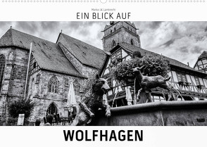 Ein Blick auf Wolfhagen (Wandkalender 2023 DIN A2 quer) von W. Lambrecht,  Markus