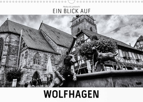 Ein Blick auf Wolfhagen (Wandkalender 2023 DIN A3 quer) von W. Lambrecht,  Markus