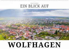 Ein Blick auf Wolfhagen (Wandkalender 2024 DIN A2 quer), CALVENDO Monatskalender von W. Lambrecht,  Markus