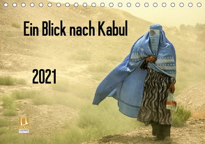 Ein Blick nach Kabul (Tischkalender 2021 DIN A5 quer) von Haas www.dirkhaas.com,  Dirk