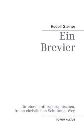 Ein Brevier von Lambertz,  Volker David, Steiner,  Rudolf