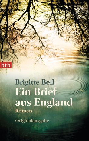 Ein Brief aus England von Beil,  Brigitte