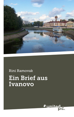 Ein Brief aus Ivanovo von Ramovak,  Rini