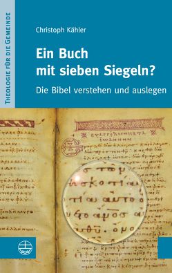 Ein Buch mit sieben Siegeln? von Kähler,  Christoph