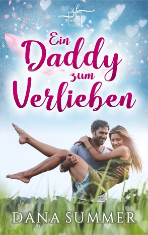 Ein Daddy zum Verlieben von Summer,  Dana