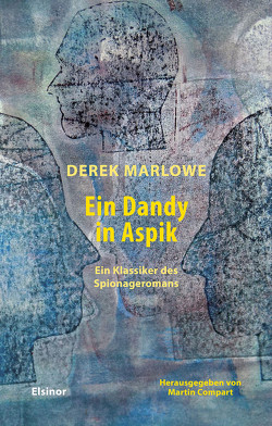 Ein Dandy in Aspik von Compart,  Martin, Marlowe,  Derek, Nosbüsch,  Erika