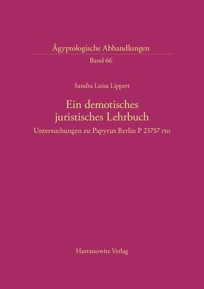 Ein demotisches juristisches Lehrbuch von Lippert,  Sandra L