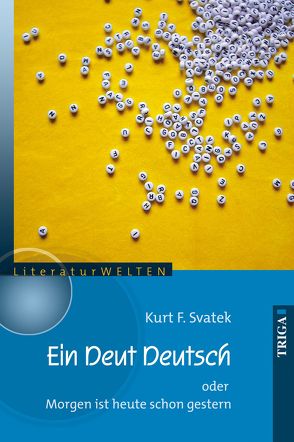 Ein Deut Deutsch von Svatek,  Kurt F.