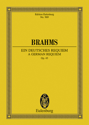 Ein deutsches Requiem von Brahms,  Johannes