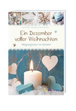 Ein Dezember voller Weihnachten von Rösel,  Christiane, Theobald,  Dieter und Vreni