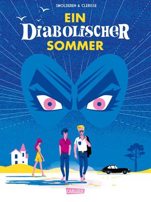 Ein diabolischer Sommer von Clérisse,  Alexandre, Smolderen,  Thierry