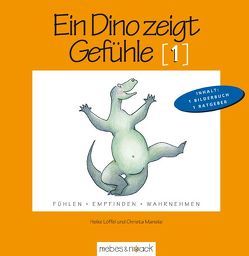 Ein Dino zeigt Gefühle (1) von Löffel,  Heike, Manske,  Christa