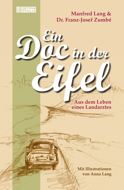 Ein Doc in der Eifel von Lang,  Manfred, Zumbe,  Franz-Josef