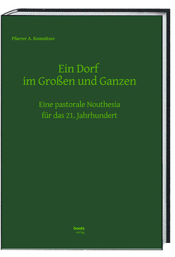 Ein Dorf im Großen und Ganzen von Kemnitzer,  Konstanze Evangelia, Roser,  Matthias Wolfgang