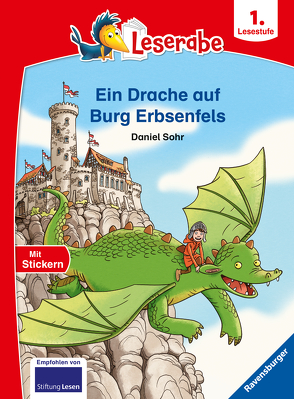 Ein Drache auf Burg Erbsenfels – Leserabe ab 1. Klasse – Erstlesebuch für Kinder ab 6 Jahren von Sohr,  Daniel