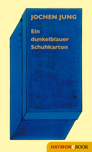 Ein dunkelblauer Schuhkarton von Jung,  Jochen