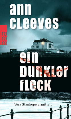 Ein dunkler Fleck von Cleeves,  Ann, Kremer,  Stefanie