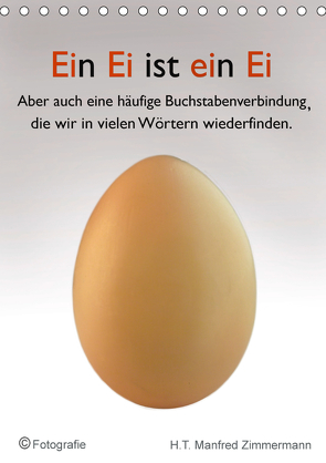Ein Ei ist ein Ei (Tischkalender 2021 DIN A5 hoch) von Manfred Zimmermann,  H.T.