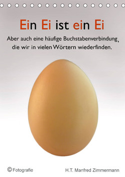 Ein Ei ist ein Ei (Tischkalender 2022 DIN A5 hoch) von Manfred Zimmermann,  H.T.
