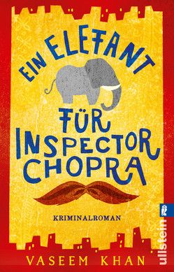 Ein Elefant für Inspector Chopra von Friedrich,  Peter, Khan,  Vaseem