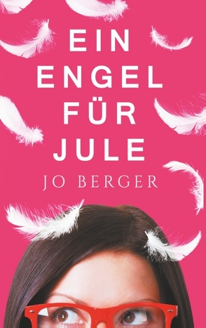 Ein Engel für Jule von Berger,  Jo