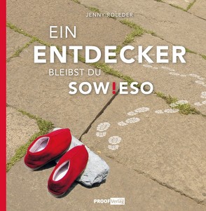 Ein Entdecker bleibst du sowieso von Roleder,  Jenny