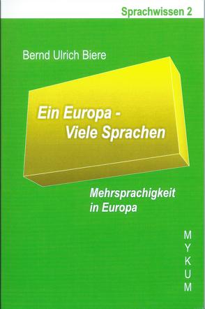Ein Europa – Viele Sprachen von Biere,  Bernd Ulrich