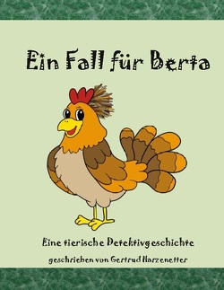 Ein Fall für Berta von Harzenetter,  Gertrud