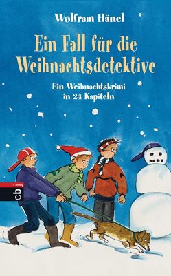 Ein Fall für die Weihnachtsdetektive von Brix,  Silke, Hänel,  Wolfram