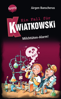 Ein Fall für Kwiatkowski (27). Milchtüten-Alarm! von Banscherus,  Jürgen, Butschkow,  Ralf