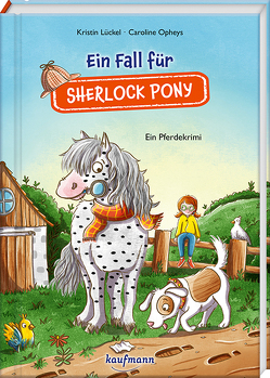 Ein Fall für Sherlock Pony von Lückel,  Kristin, Opheys,  Caroline