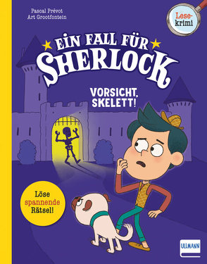 Ein Fall für Sherlock – Vorsicht, Skelett! von Grootfontein,  Art, Prévot,  Pascal