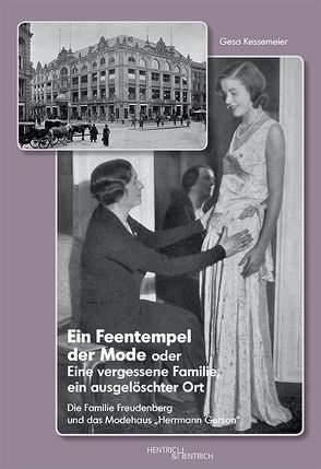 Ein Feentempel der Mode oder Eine vergessene Familie, ein ausgelöschter Ort von Kessemeier,  Gesa