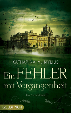 Ein Fehler mit Vergangenheit von Mylius,  Katharina M.