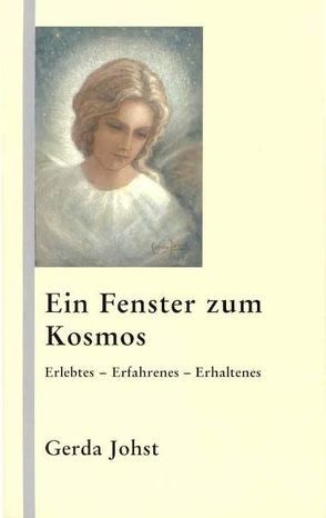 Ein Fenster zum Kosmos von Johst,  Gerda