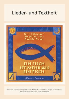 Ein Fisch ist mehr als ein Fisch von Dicker,  Daniela, Faehrmann,  Willi, Fietz,  Oliver, Fietz,  Siegfried