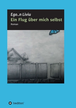 Ein Flug über mich selbst von Fellinger,  Dorothee, Liviu,  Ego..n, Molnar,  Nikolett