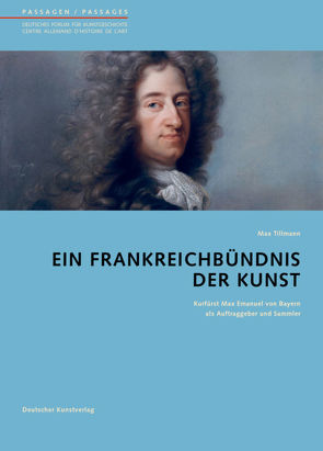 Ein Frankreichbündnis der Kunst von Beyer,  Andreas, Tillmann,  Max