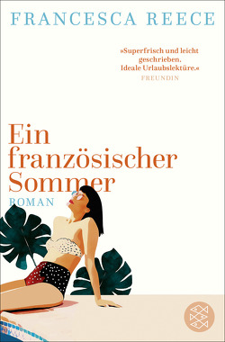 Ein französischer Sommer von Gräbener-Müller,  Juliane, Reece,  Francesca, Schnettler,  Tobias