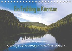 Ein Frühling in Kärnten (Tischkalender 2018 DIN A5 quer) von Stark Sugarsweet - Photo,  Susanne