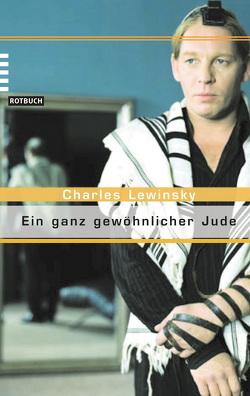 Ein ganz gewöhnlicher Jude von Lewinsky,  Charles