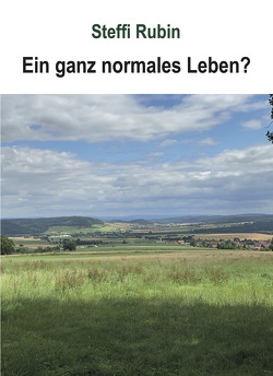 Ein ganz normales Leben? von Rubin,  Steffi