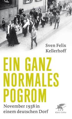 Ein ganz normales Pogrom von Kellerhoff,  Sven Felix