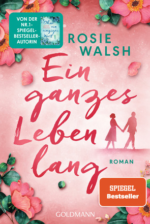 Ein ganzes Leben lang von Retterbush,  Stefanie, Walsh,  Rosie