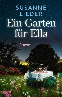 Ein Garten für Ella von Lieder,  Susanne